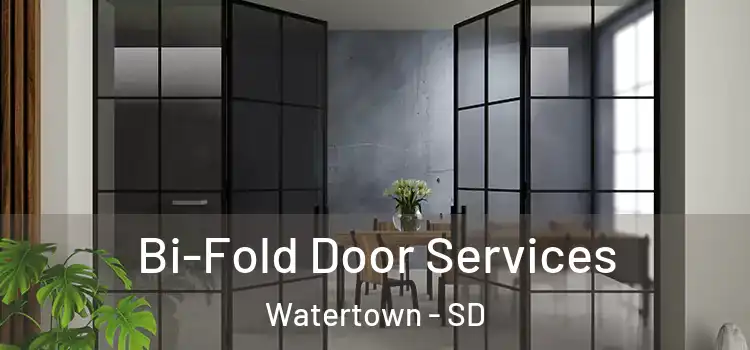 Bi-Fold Door Services Watertown - SD
