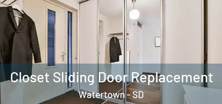 Closet Sliding Door Replacement Watertown - SD