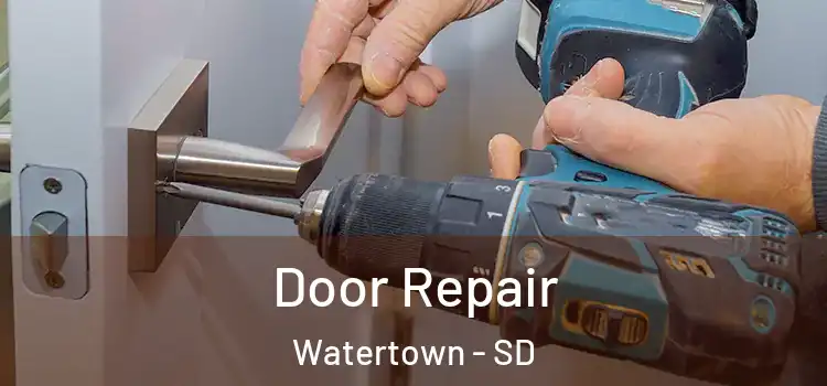 Door Repair Watertown - SD