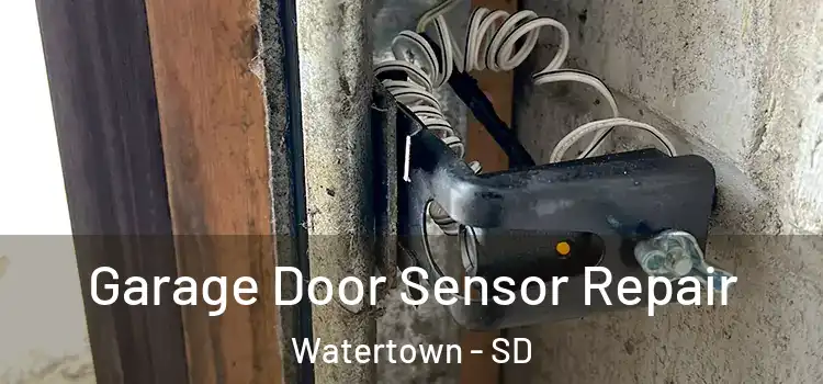 Garage Door Sensor Repair Watertown - SD