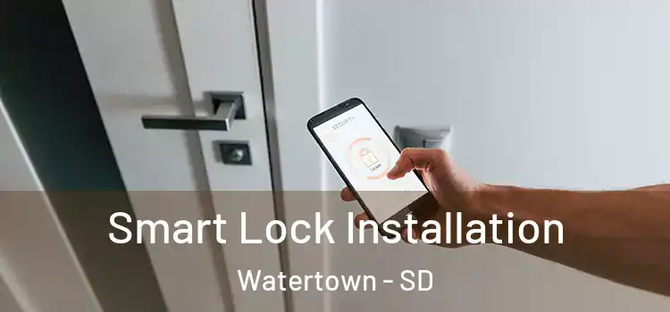 Smart Lock Installation Watertown - SD